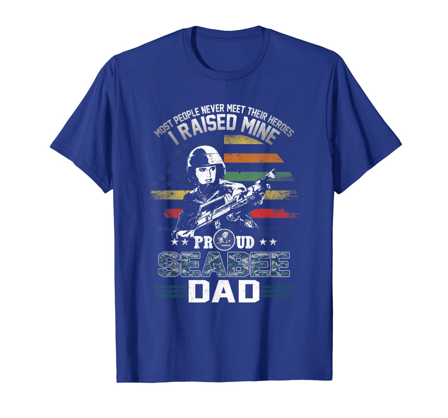 

Proud Seabee Dad T-Shirt I Raised Mine, White;black