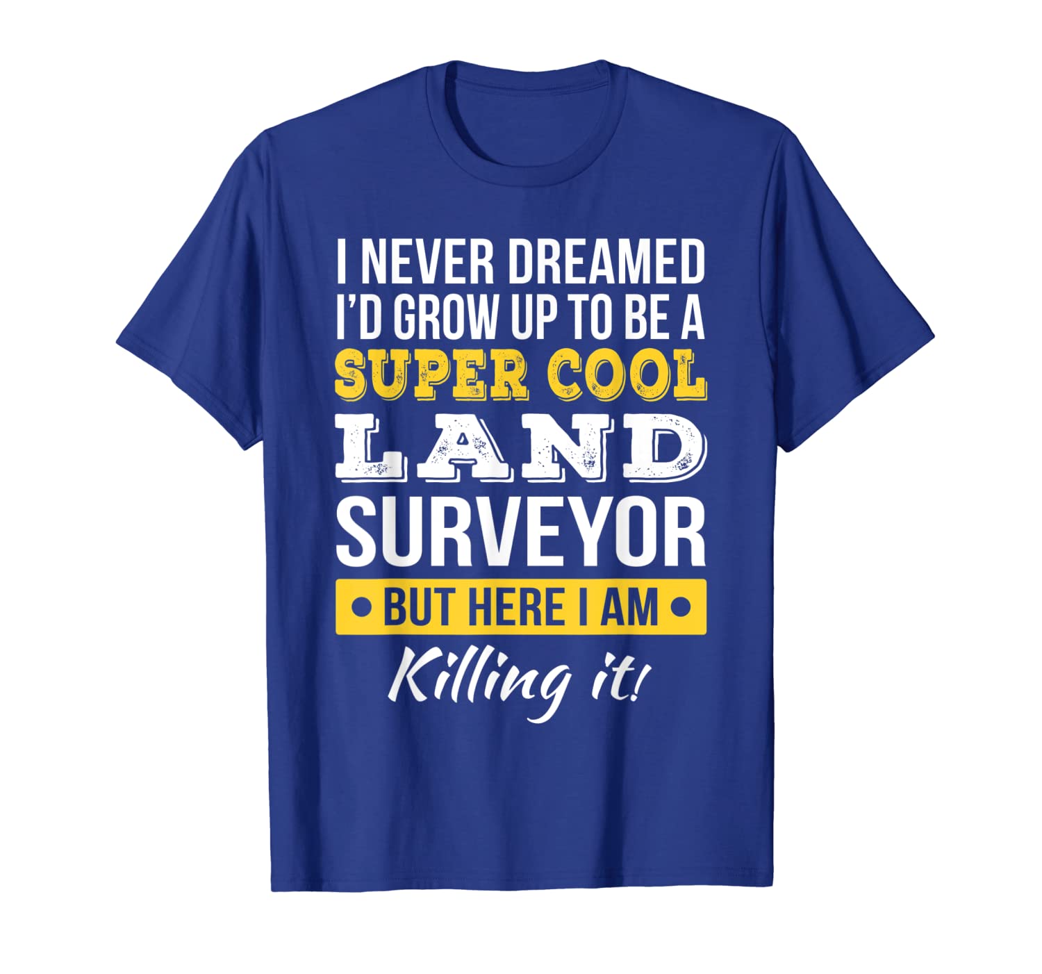

Super Cool Land Surveyor T-Shirt Funny Gift, White;black
