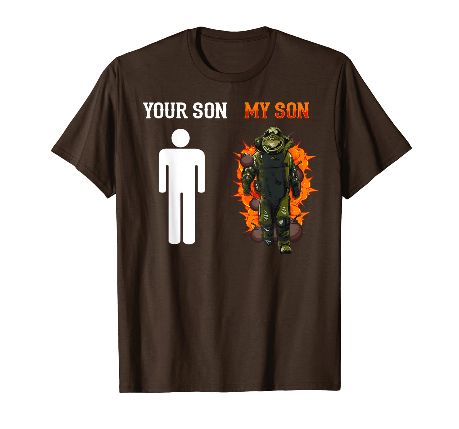 

your son my son bomb squad eod military engineer gift t-shirt, White;black