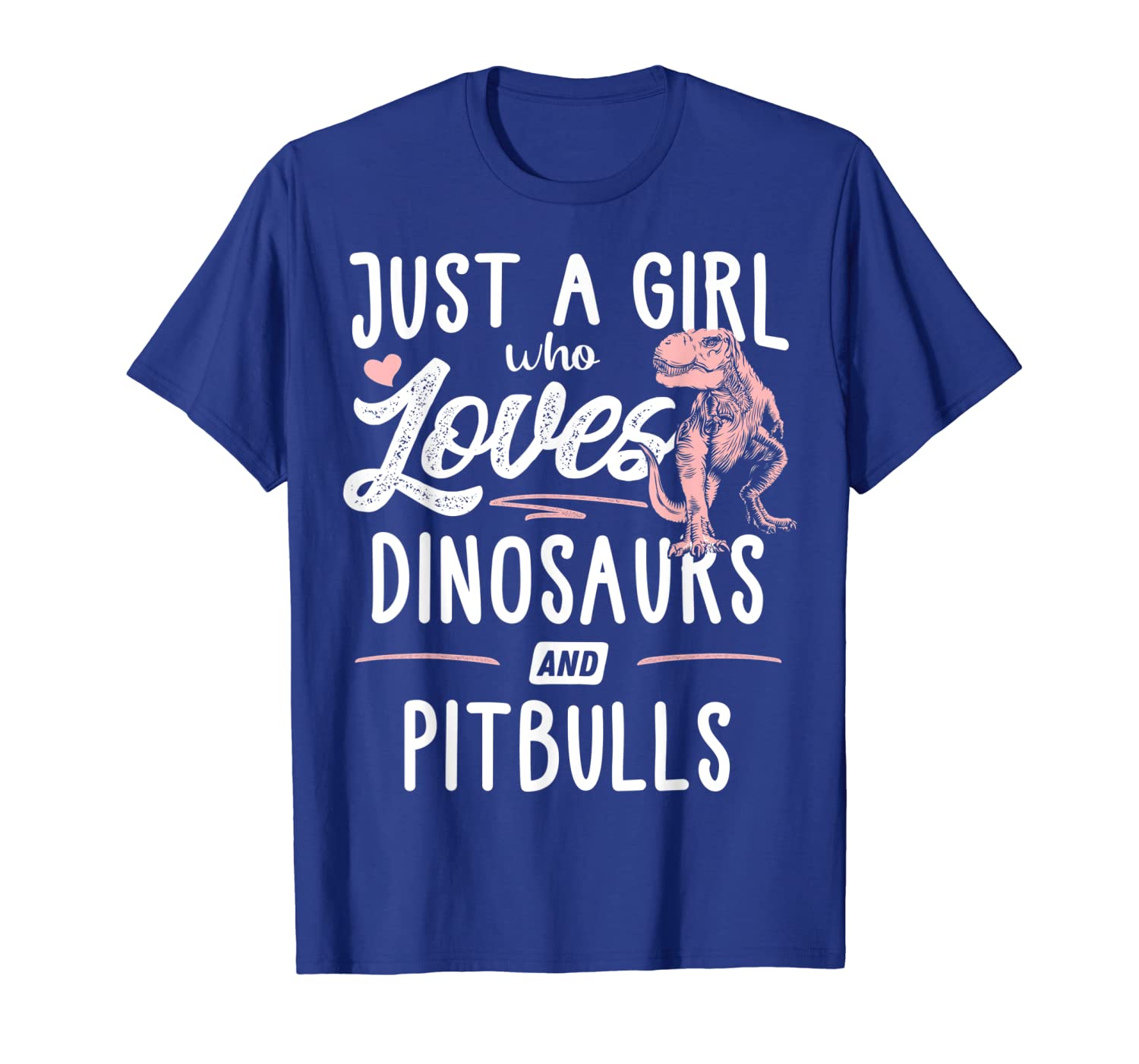 

just a girl who loves dinosaurs and pitbulls dinosaur t-shirt, White;black