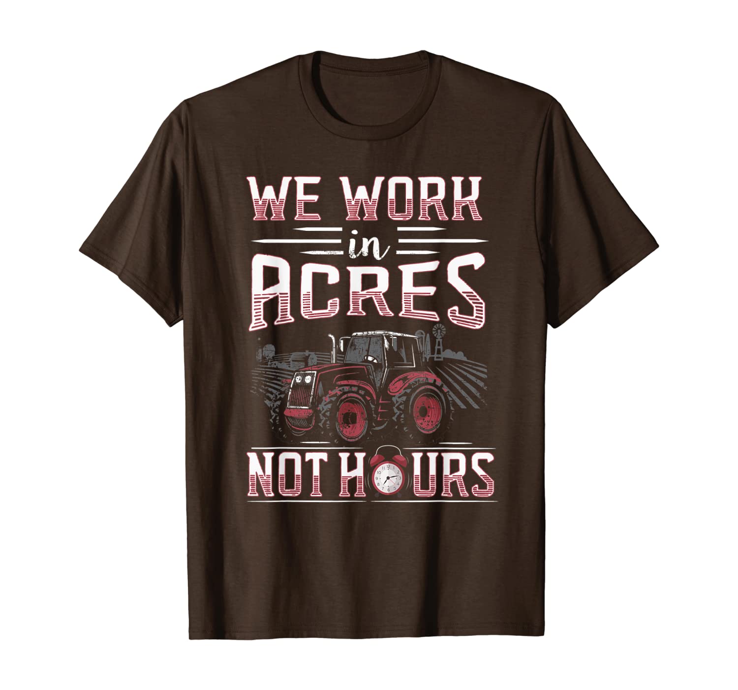 

we work acres not hours farmer shirt farming tshirt rancher t-shirt, White;black