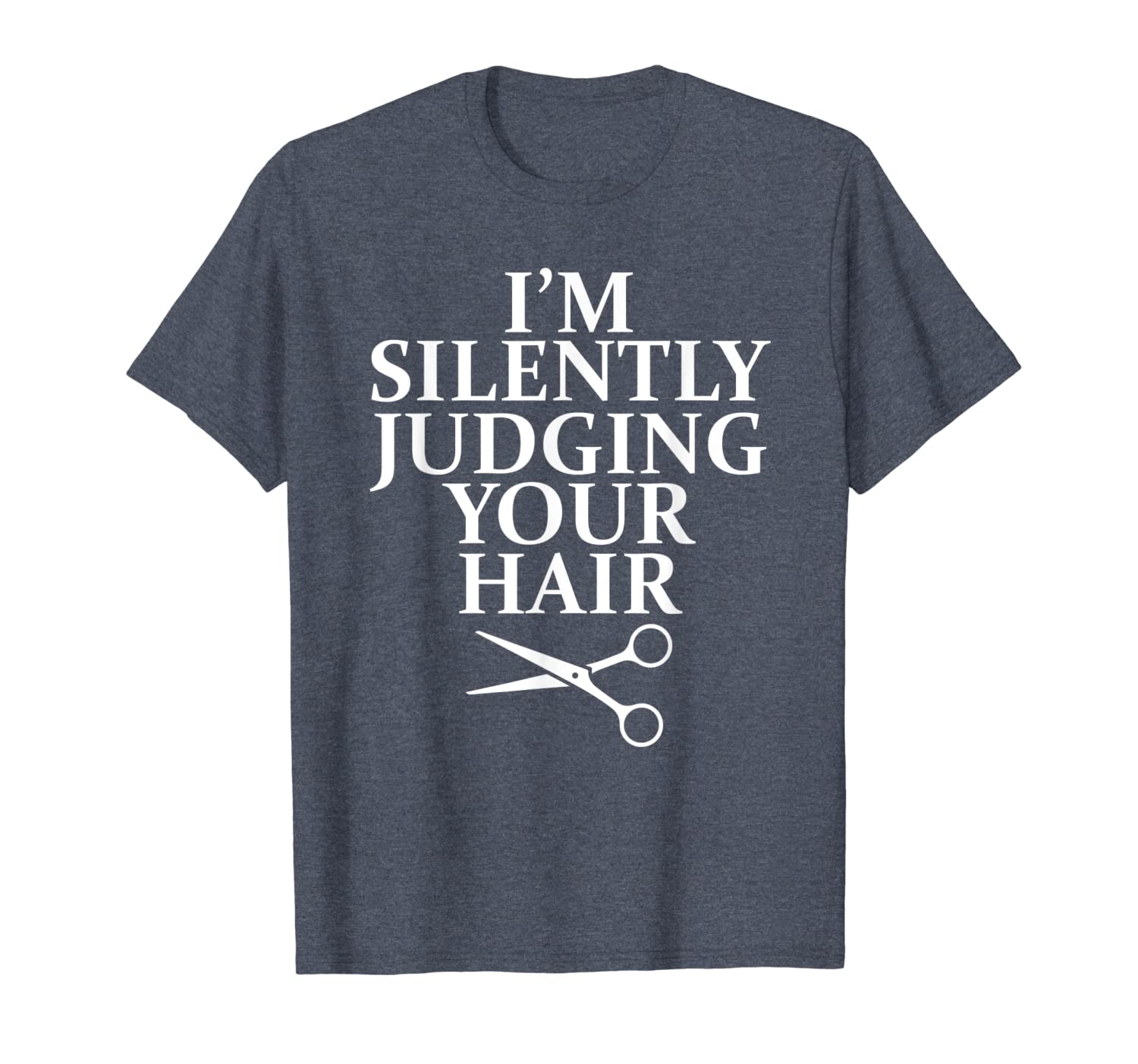 

im silently judging your hair stylist shirt hairdresser gift, White;black