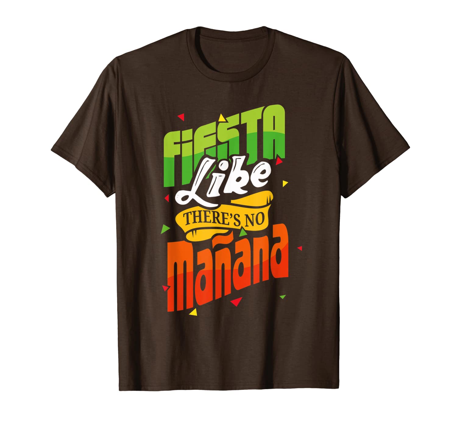 

mexican party fiesta like there's no manana gift 2020 t-shirt, White;black
