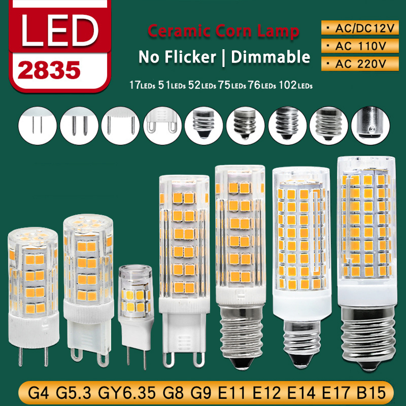 

G4 G9 G5.3 GY6.35 G8 E11 E12 E14 E17 B15 Dimmable LED Bulb Ceramic Corn Lights No Flicker 2835SMD Lamp Lighting Bulbs AC 110 220V 360 angle with Low Energy Consumption