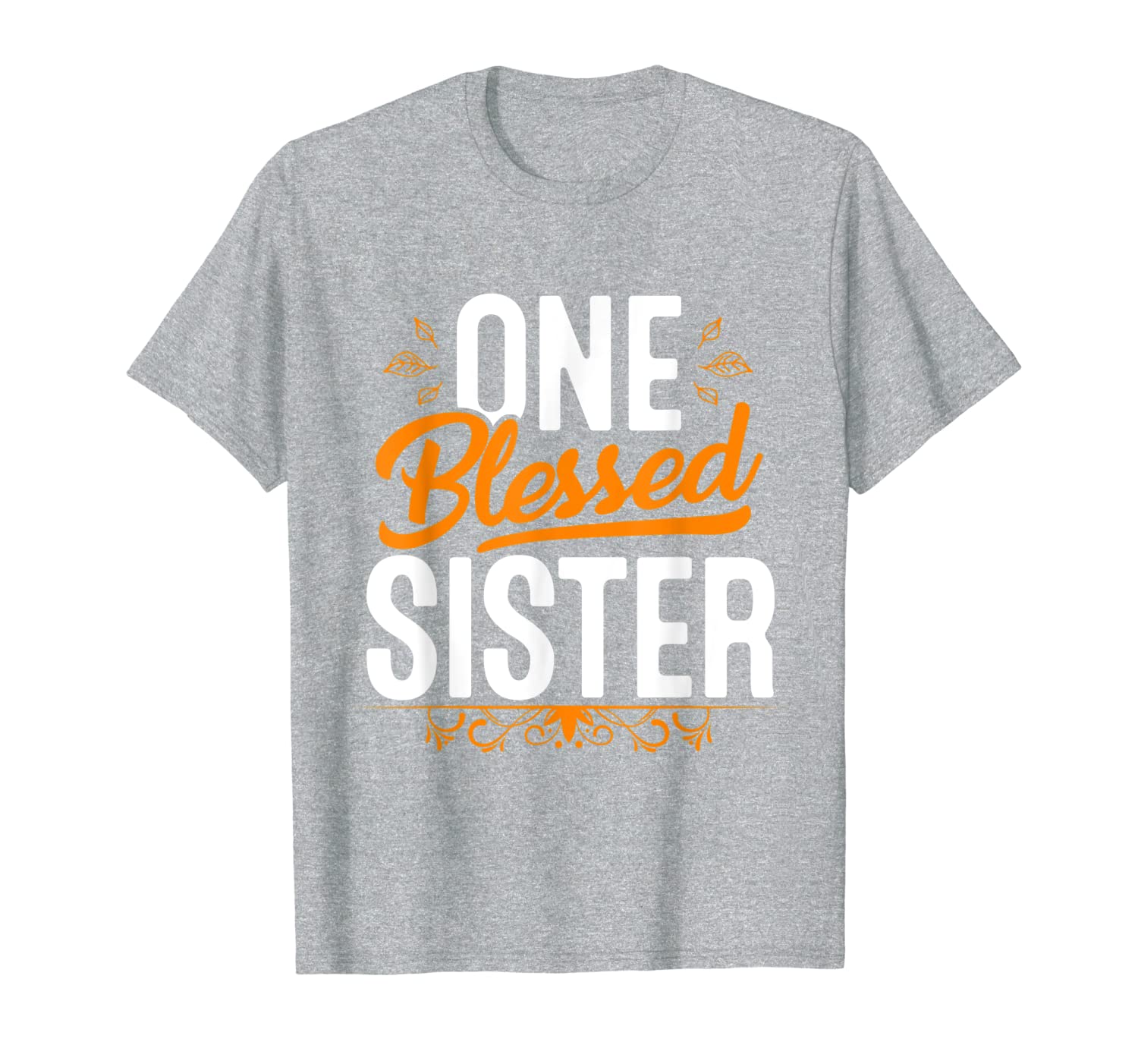 

one blessed sister thanksgiving day t-shirt, White;black