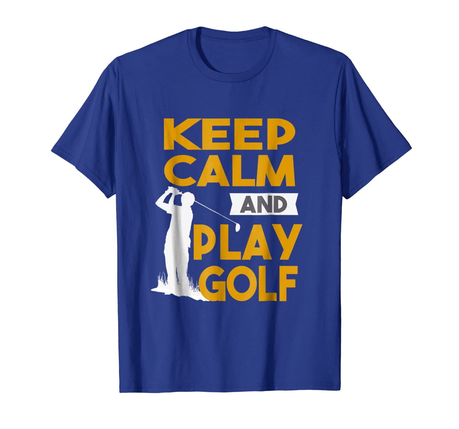 

keep calm and play golf funny t-shirt gift, White;black