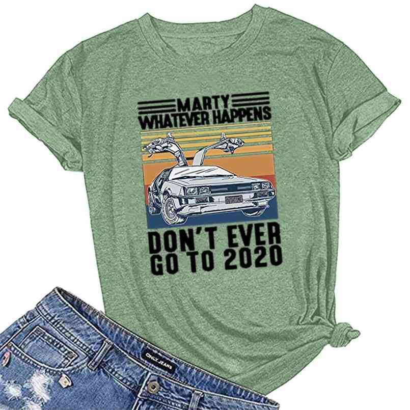 

Marty Whatever Happens Don't Ever Go To Vintage Shirts Hipster Driving Lovers Cotton Back Future Film Digital Print Tees 210708, Light green