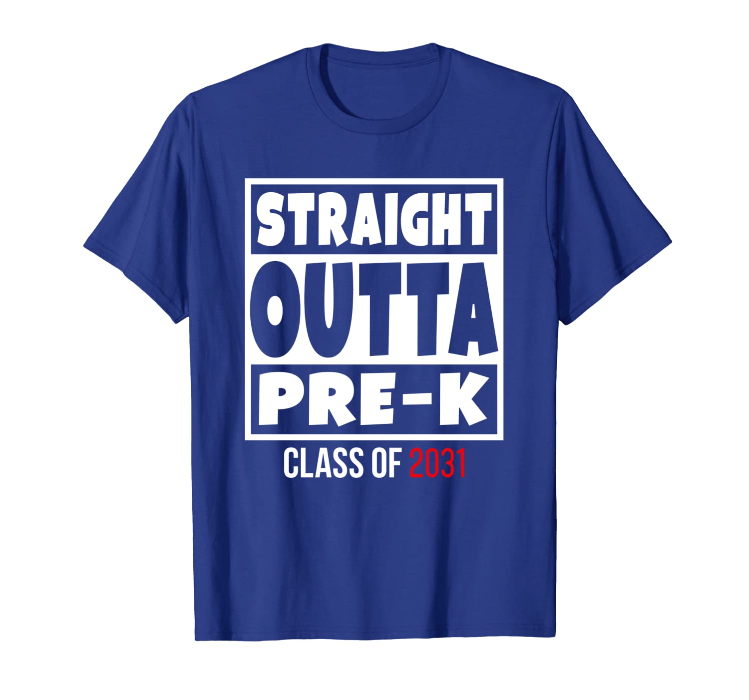 

Straight Outta Pre-K Class of 2031 Graduation Shirt Gift, White;black