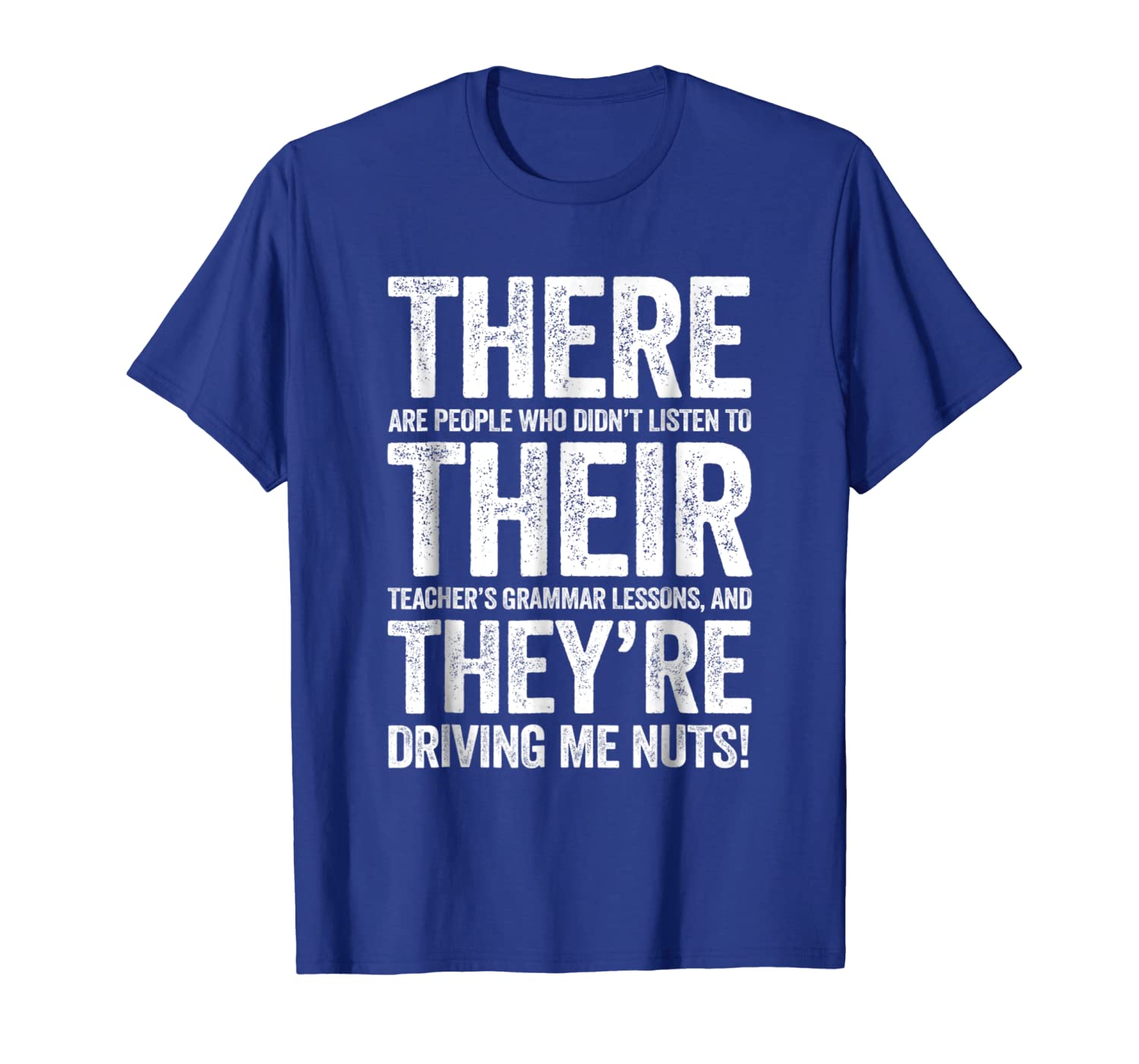 

There Their They're T-Shirt, White;black