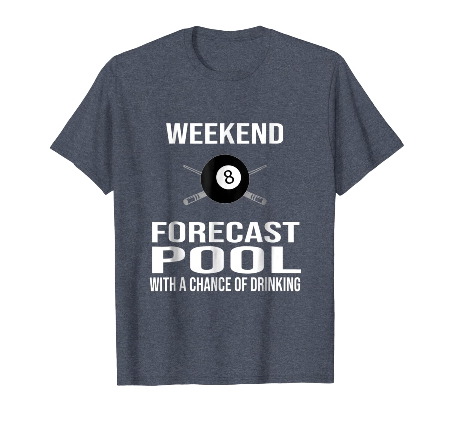 

funny billiards tshirt weekend forecast, White;black
