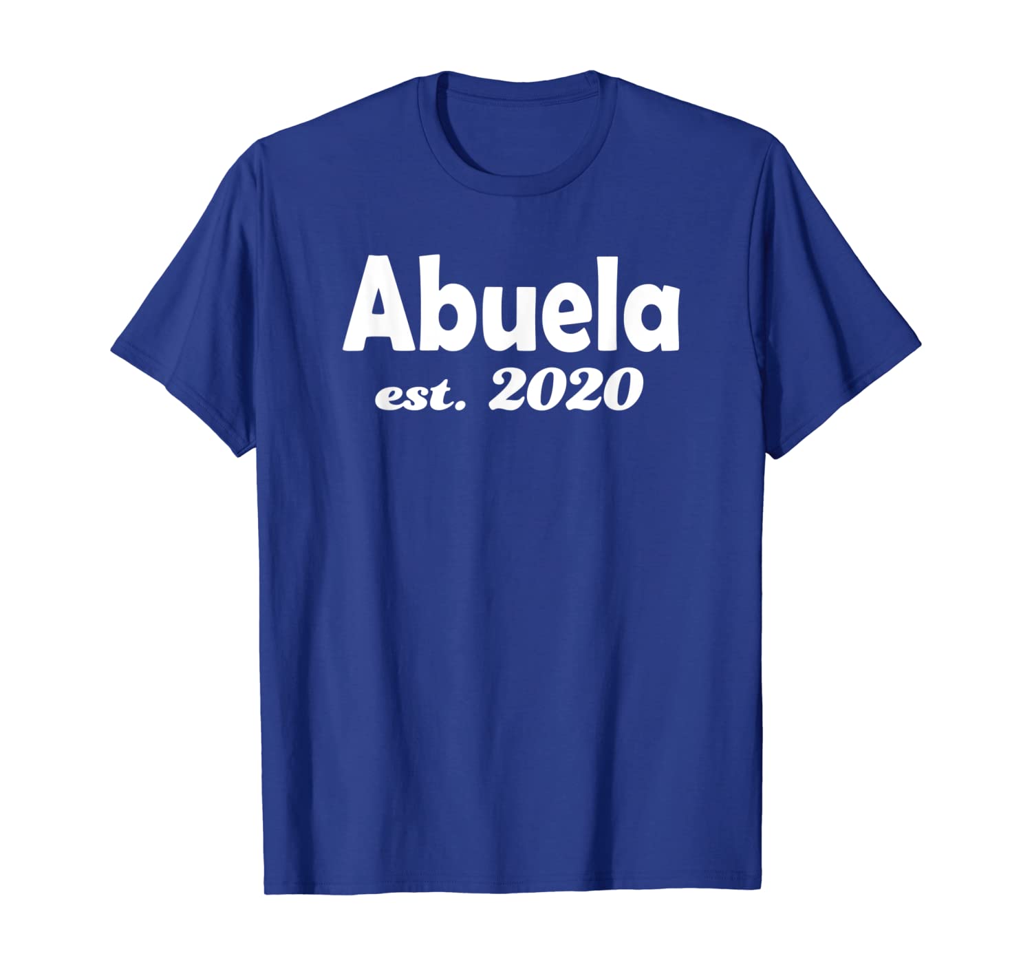 

Spanish Grandmother Abuela Gift established 2020 T-Shirt, White;black