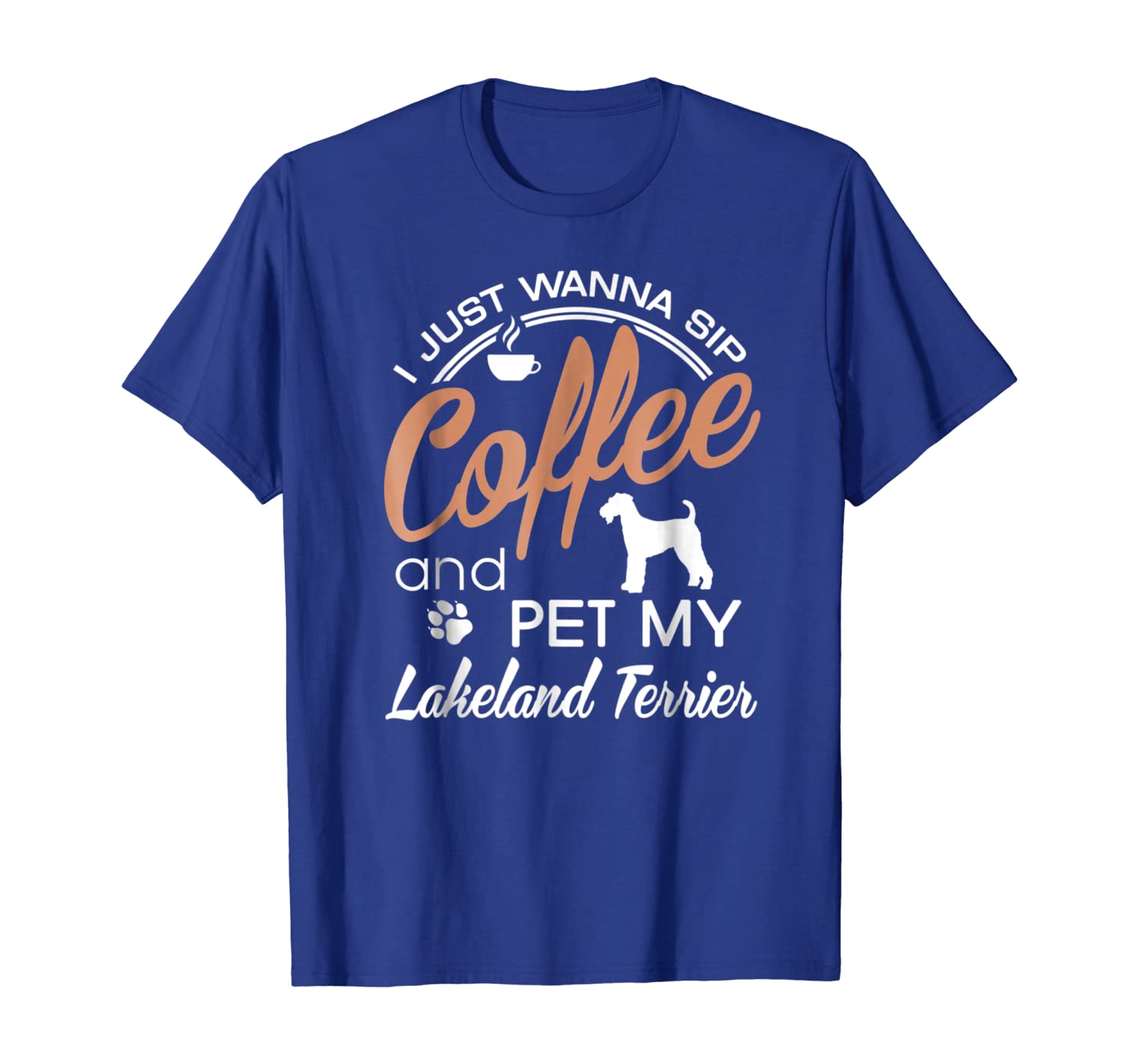 

Sip coffee and pet my Lakeland Terrier Funny Gift T-Shirt, White;black