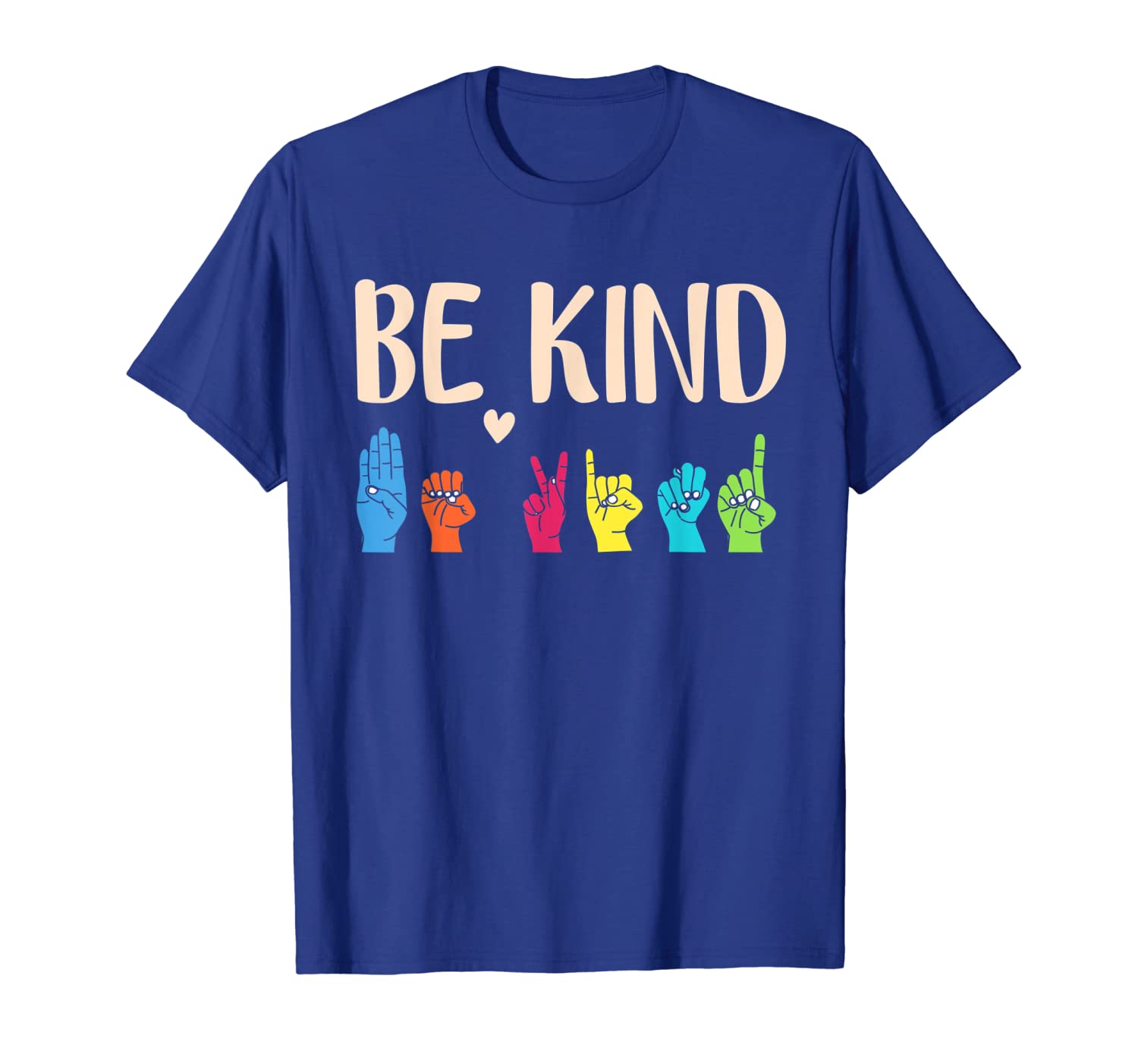 

in a world where you can be anything be kind asl tshirt t-shirt, White;black