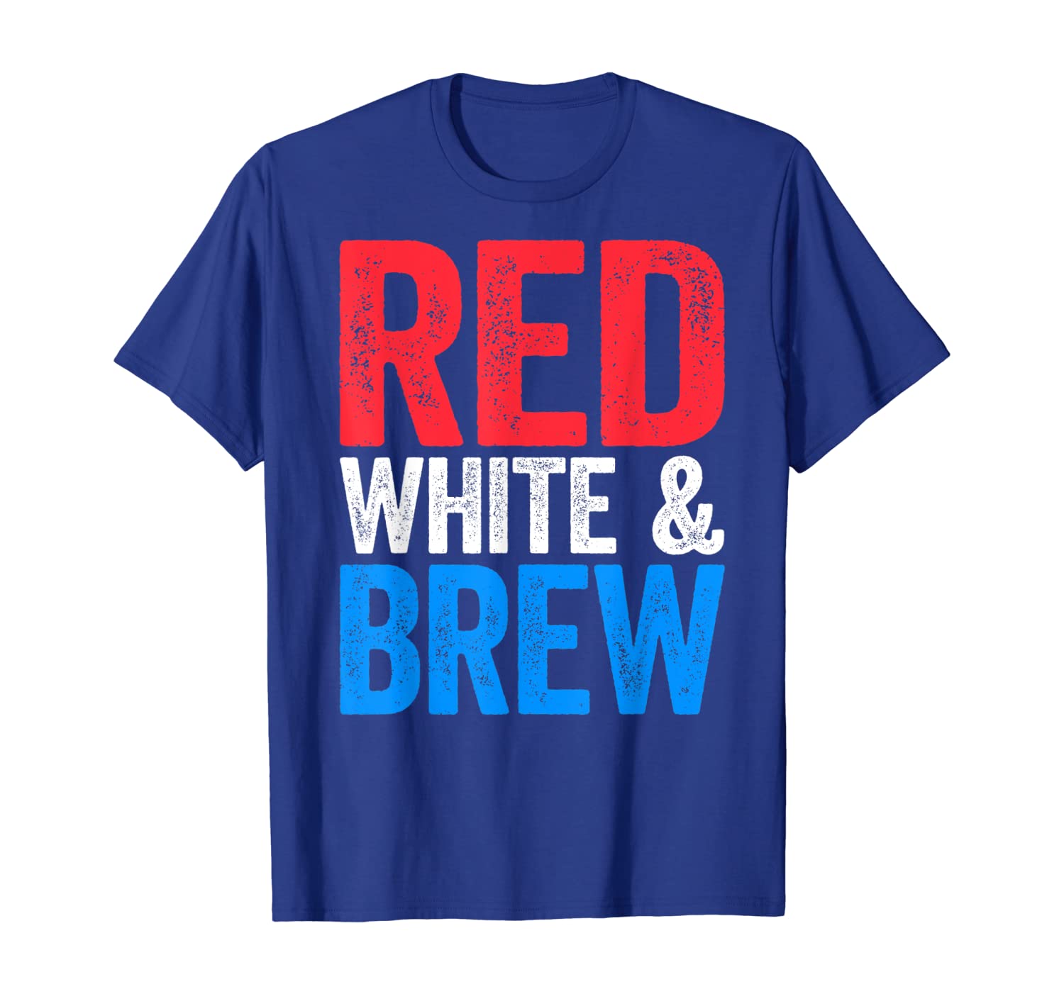 

red white and brew t-shirt drinking fourth of july gift, White;black