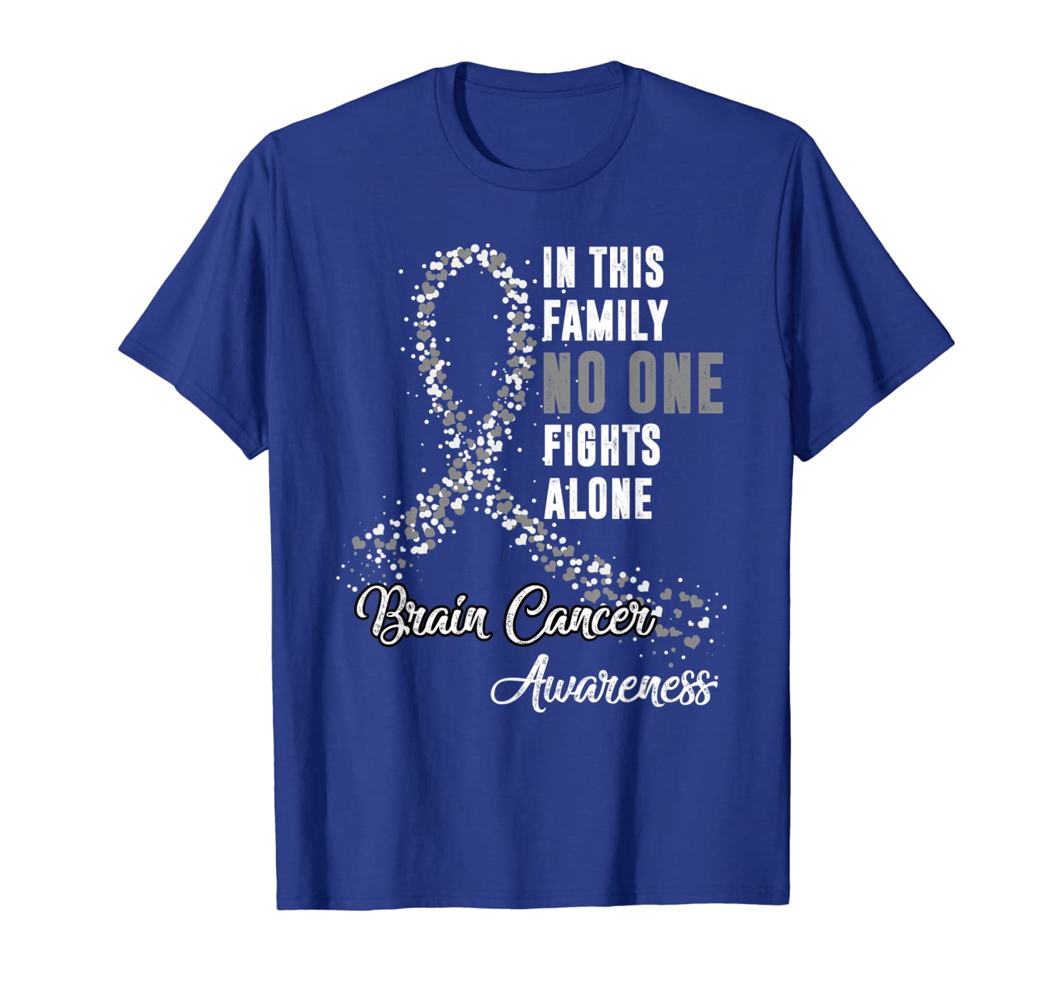 

In This Family No One Fights Alone Brain Cancer Awareness T-Shirt, White;black