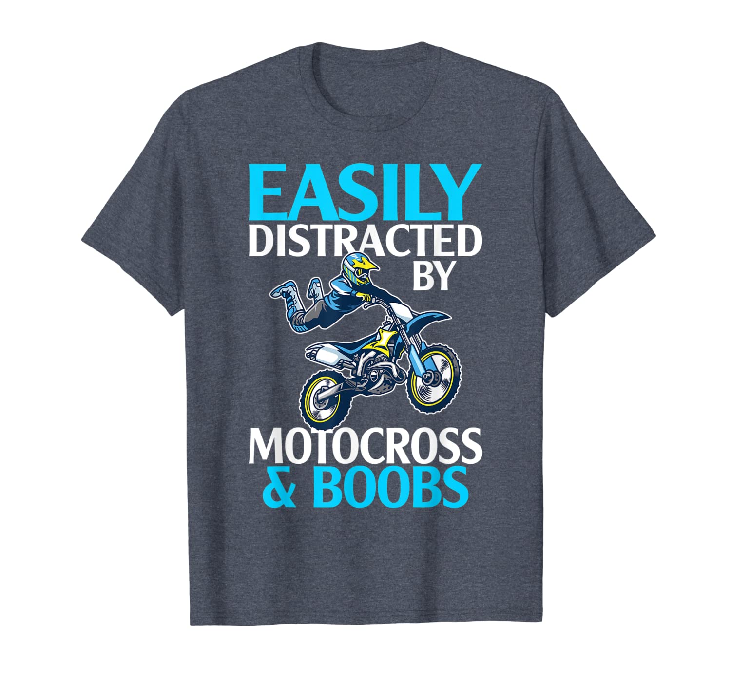 

Easily Distracted By Motocross And Boobs T Shirt, White;black