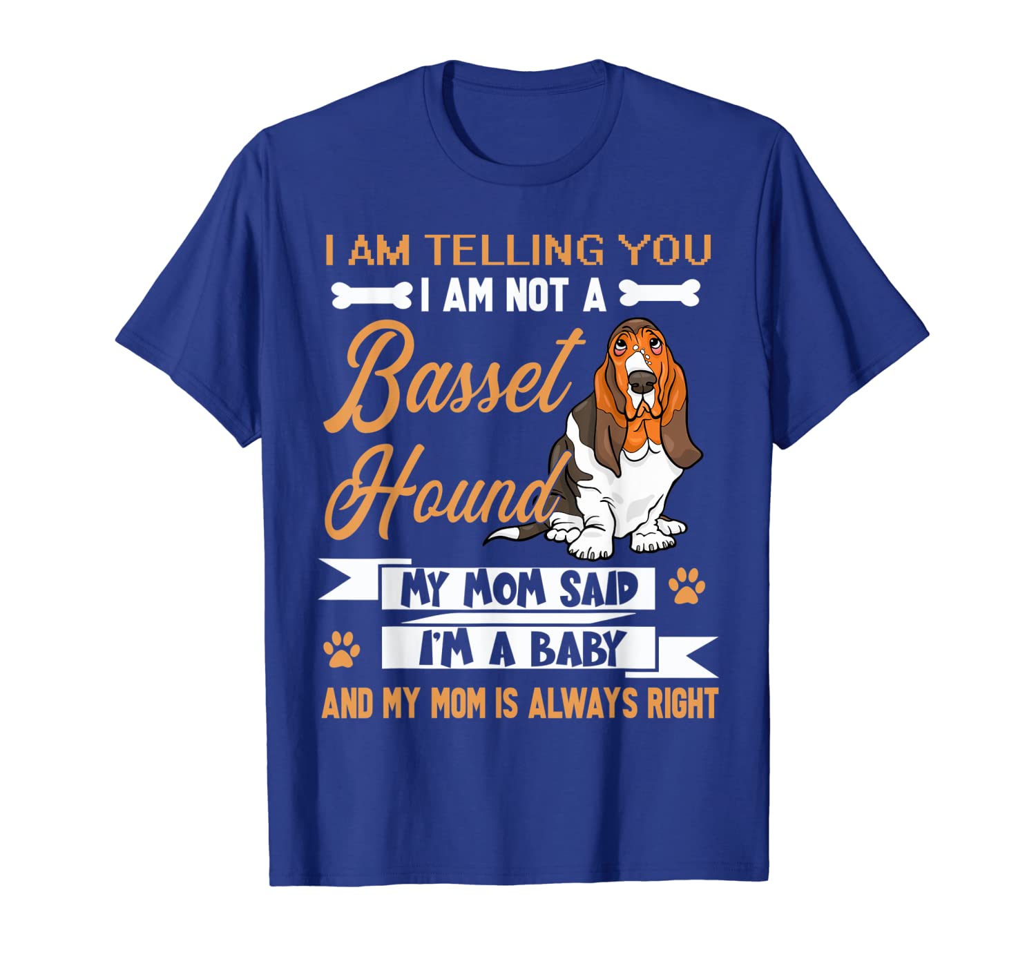 

basset hound i'm telling my mom tshirt dog mother's day, White;black