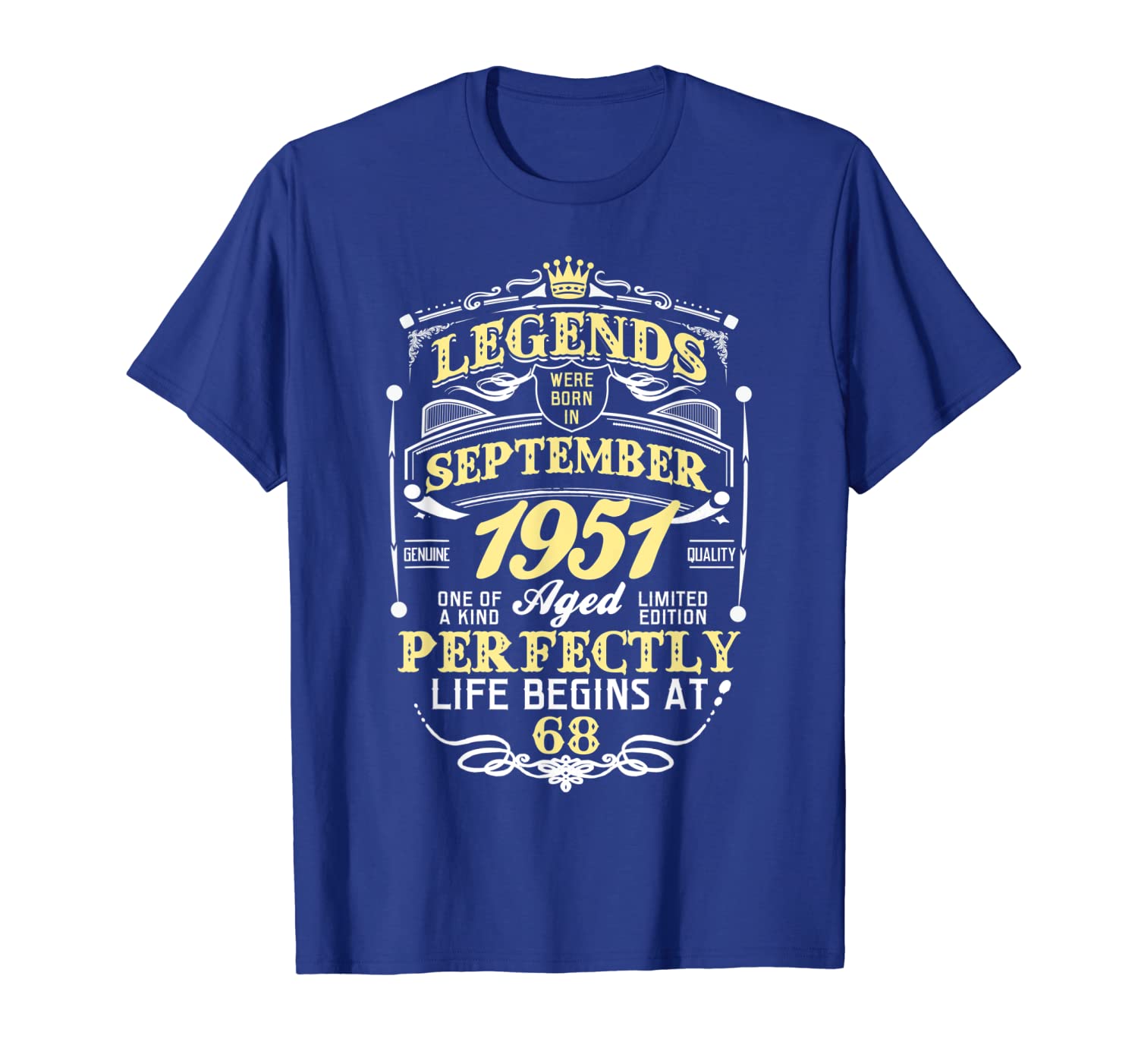 

Legend Born SEPTEMBER 1951 68th Awesome Birthday Gift Shirt, White;black