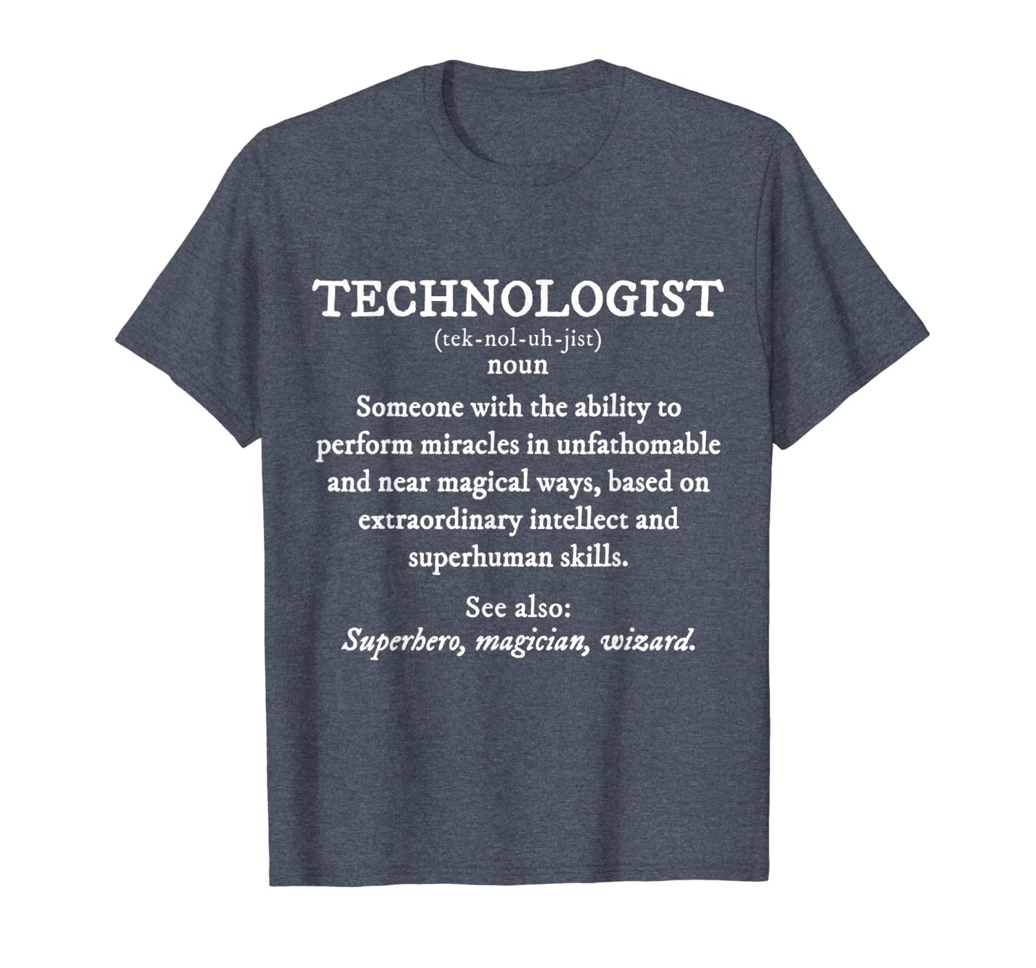 

technologist definition shirt funny tech support magician, White;black