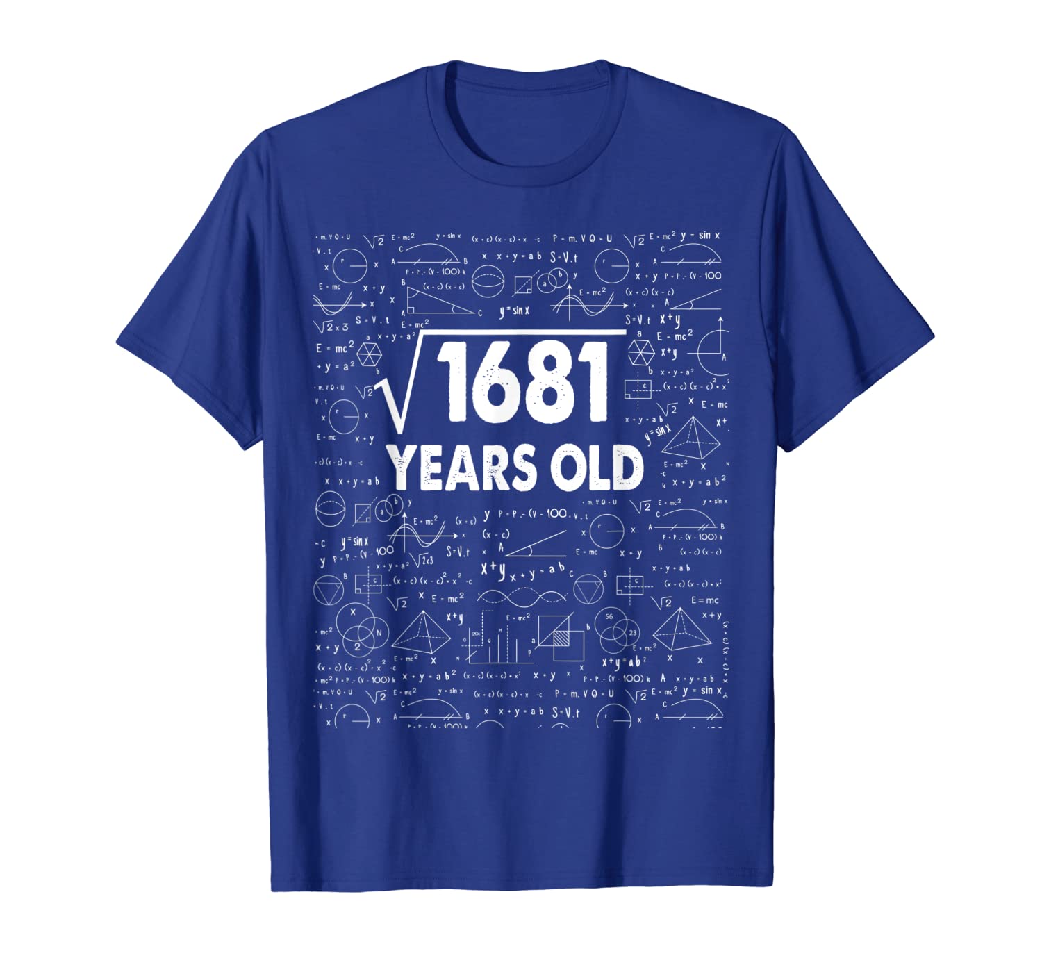 

Square Root of 1681: 41th Birthday 41 Years Old T-Shirt Math, White;black