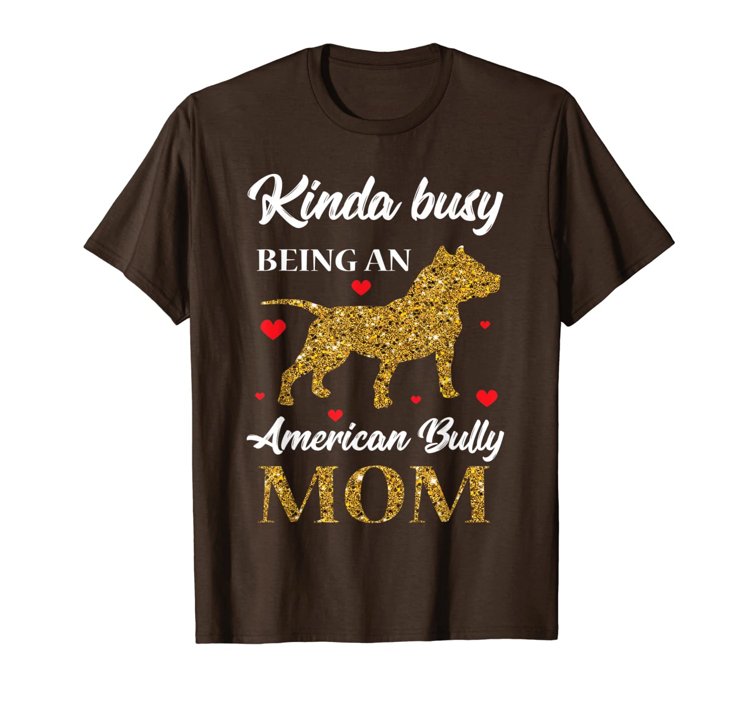 American Bully Mom T Shirt Pitty Pitties Bulldog Mama Gift-image-708722573