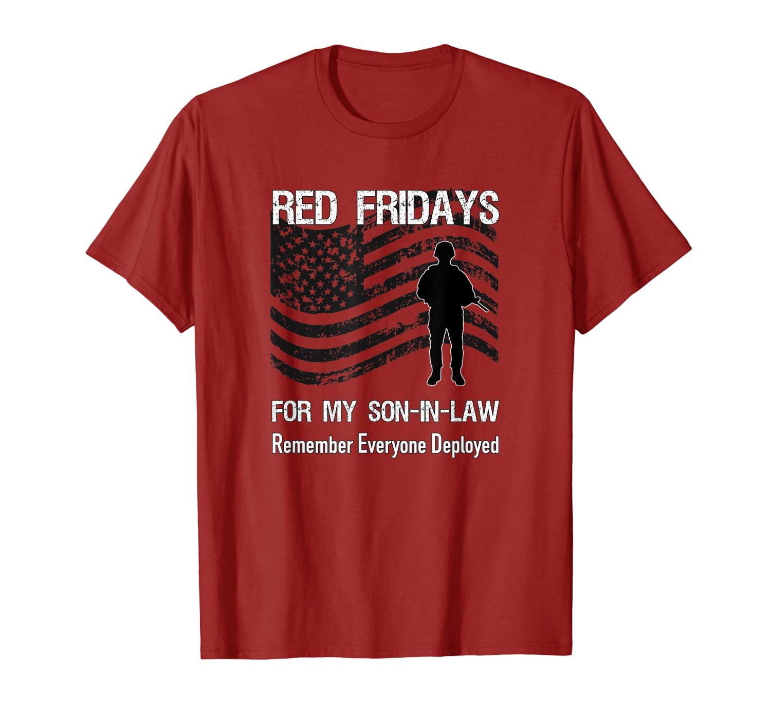 

Red Friday Military Son-In-Law American Support Deployed T-Shirt, White;black