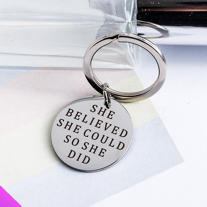 

Keychains Keychain Stainless Steel Disc Pendant Engraved With "she Believed She Could So Did