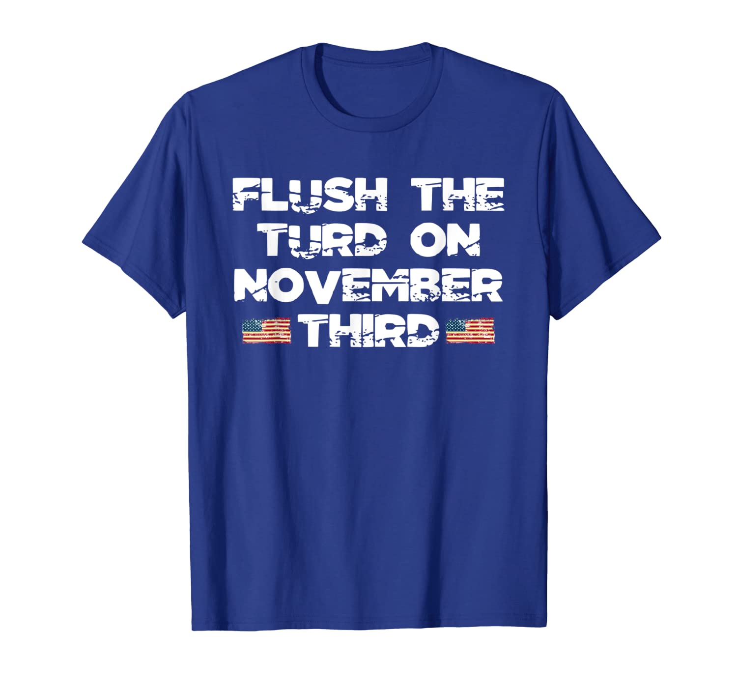 

flush the turd on november third t-shirt for men women, White;black