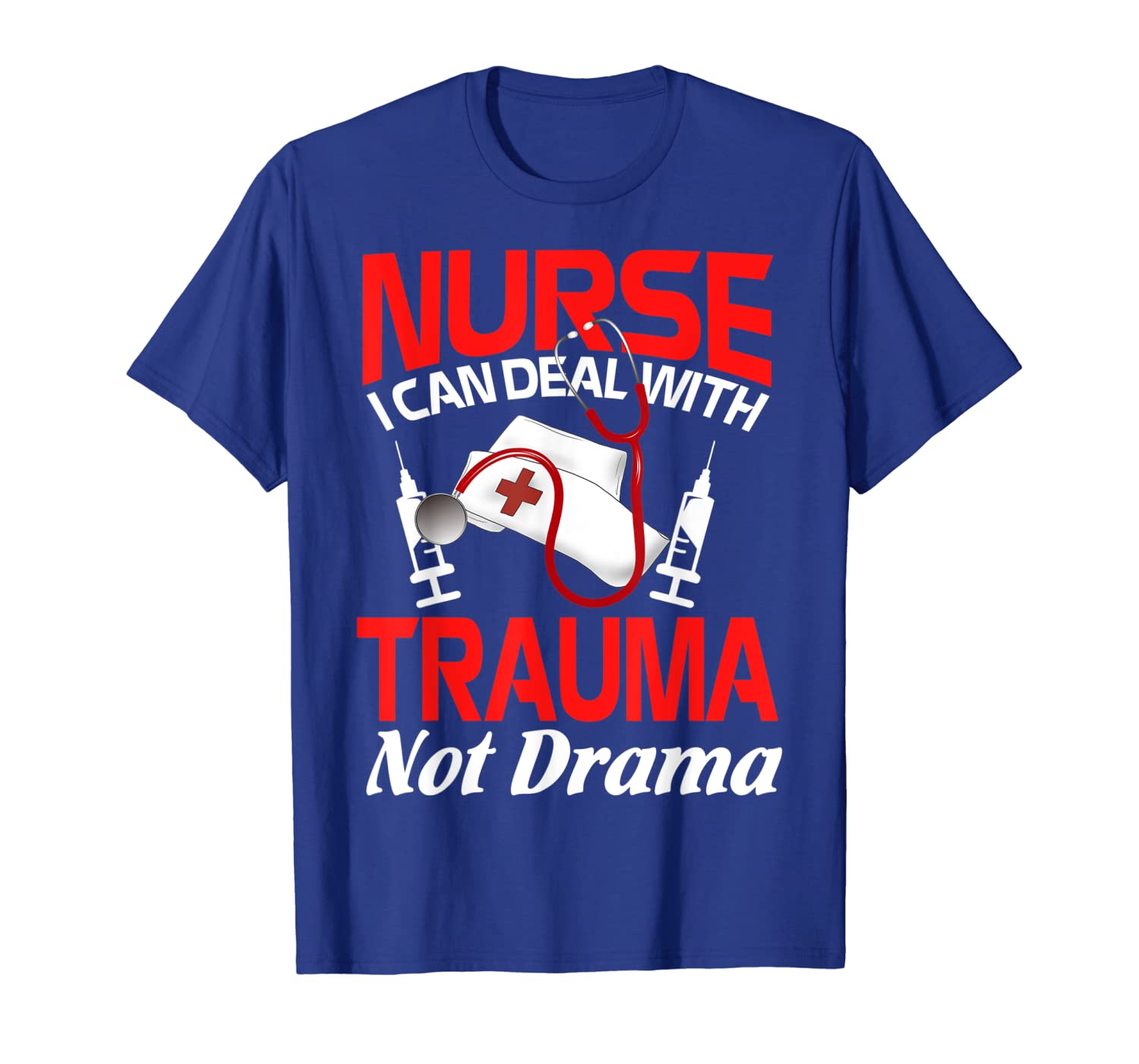 

Nurse can deal with trauma not drama tshirt nurse cool Gift, White;black