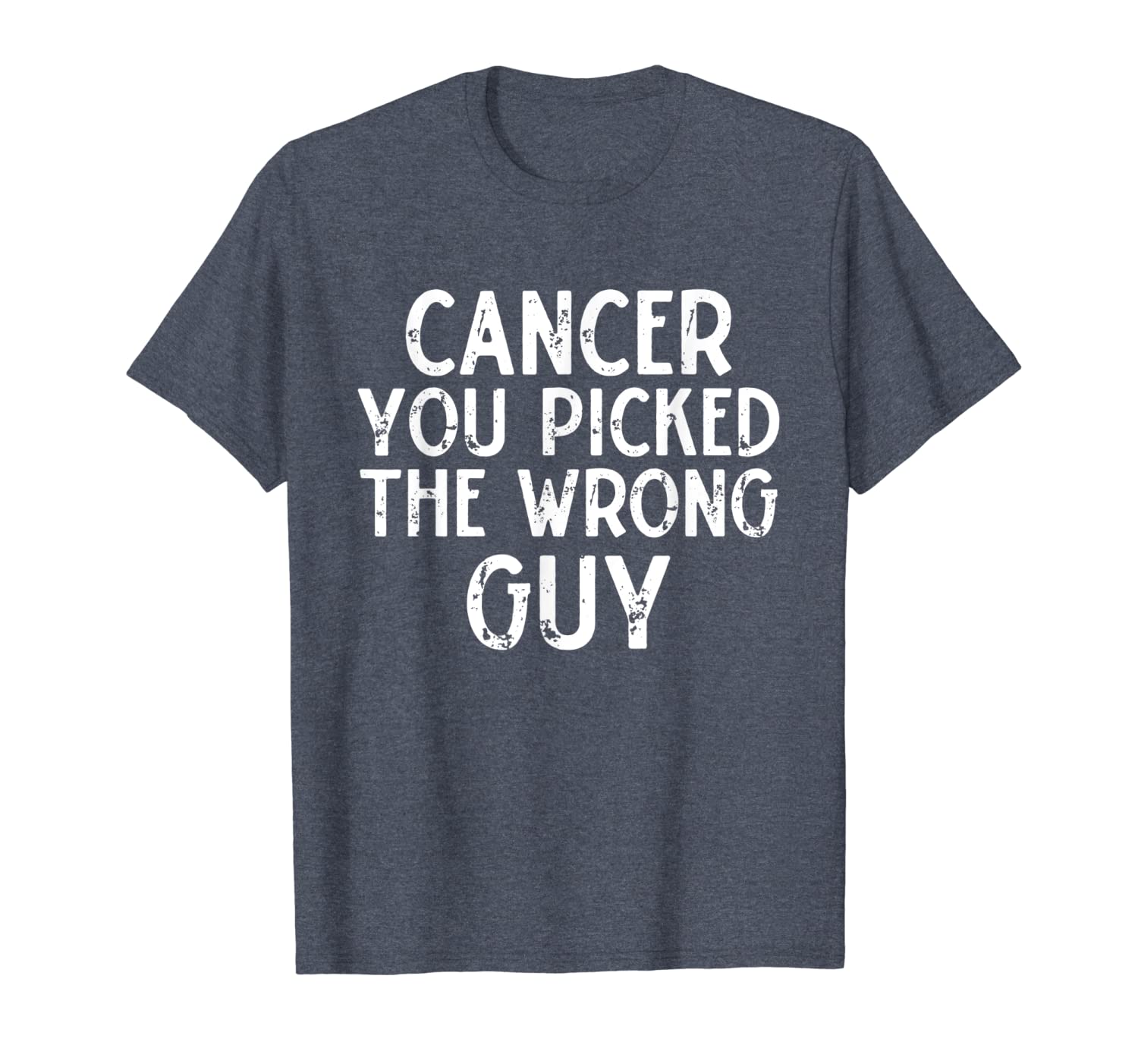 

cancer you picked the wrong guy survivor t-shirt, White;black