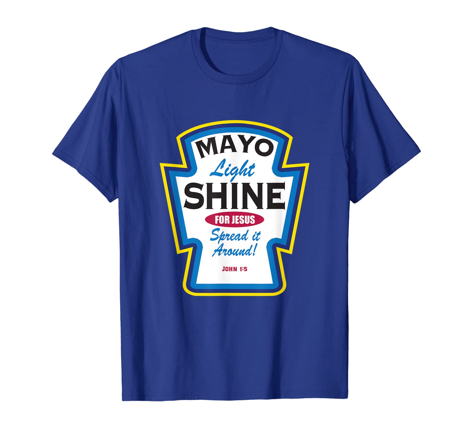 

mayo light shine funny christian parody t-shirt, White;black