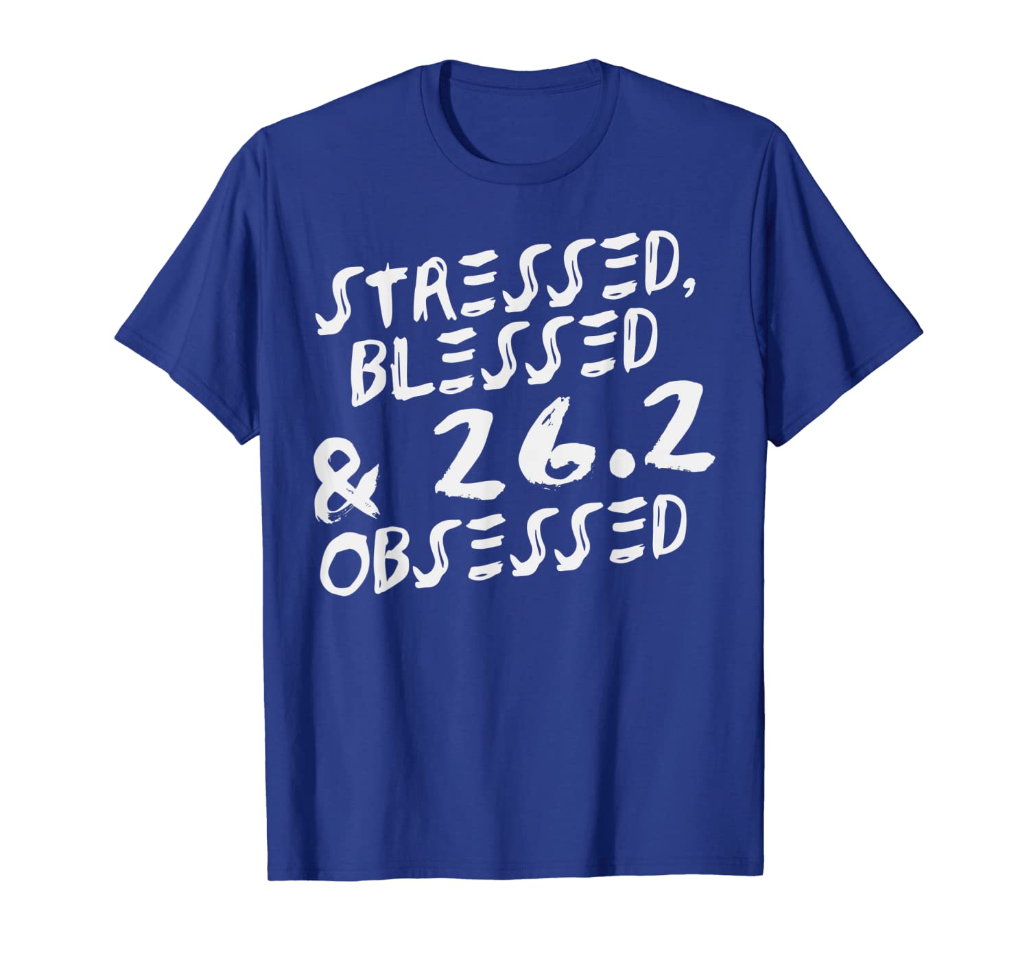 

Stressed Depressed 26.2 Obsessed Funny Full Marathon Gift T-Shirt, White;black