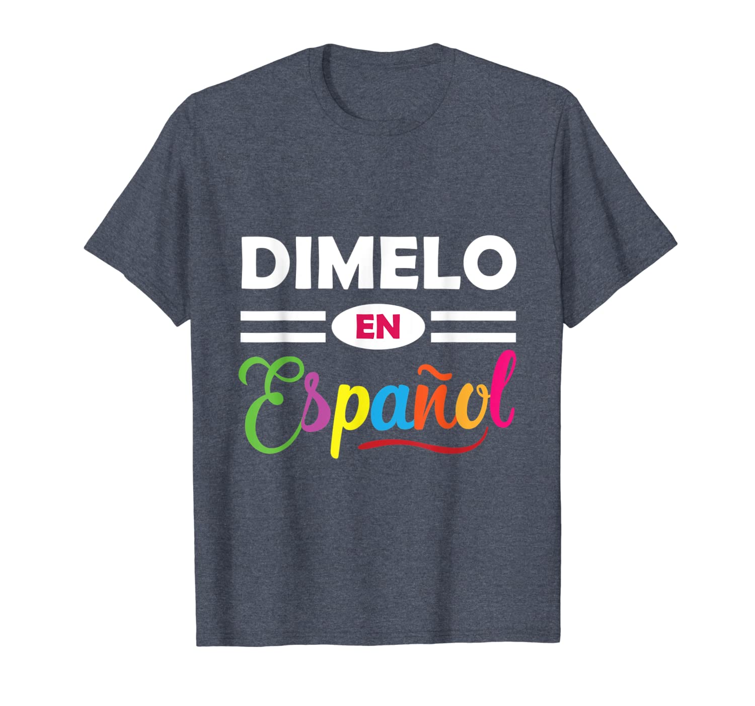 

dimelo en espanol funny spanish school cute t-shirt, White;black