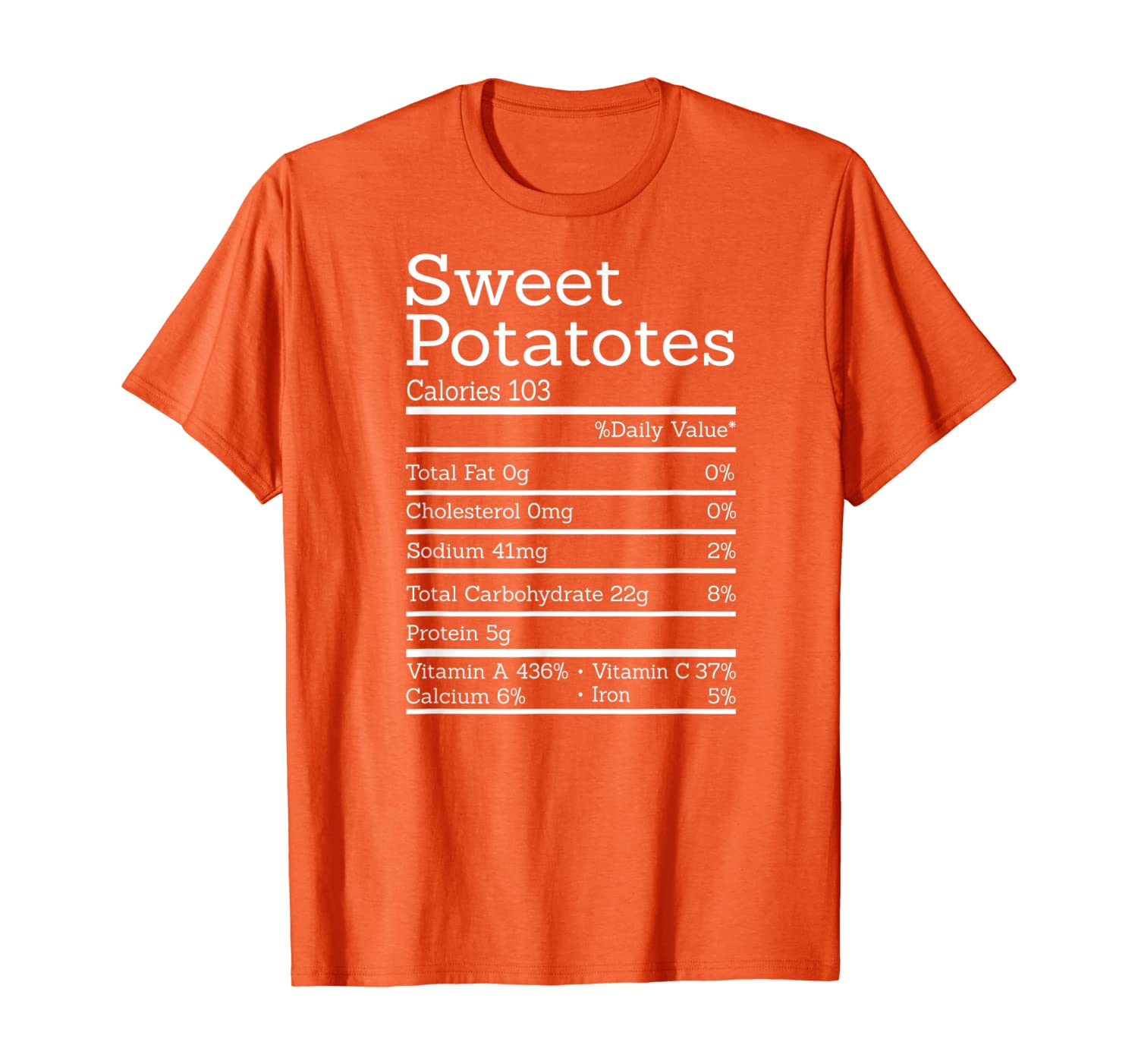 

Sweet Potato Nutrition Thanksgiving T-Shirt, White;black