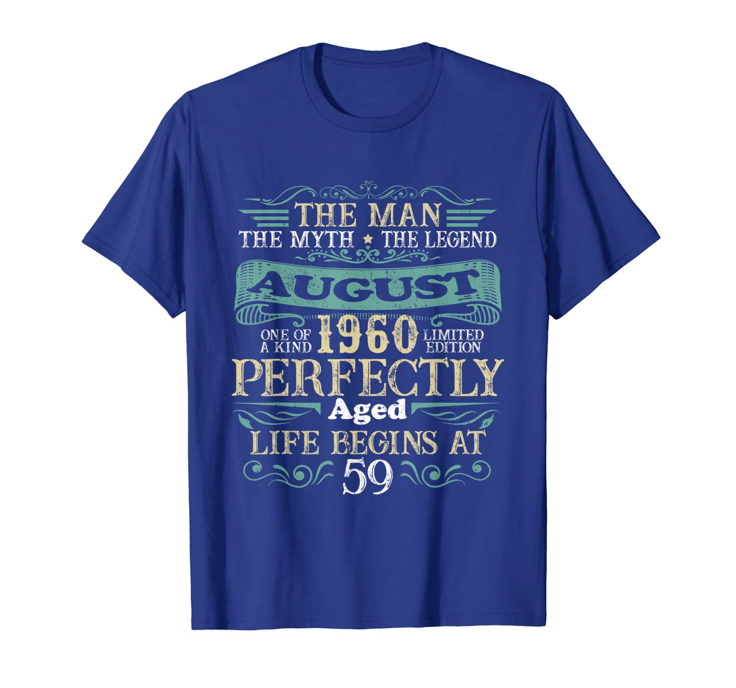 

The Man Myth Legend AUGUST 1960 T-Shirt 59th Birthday Gift, White;black