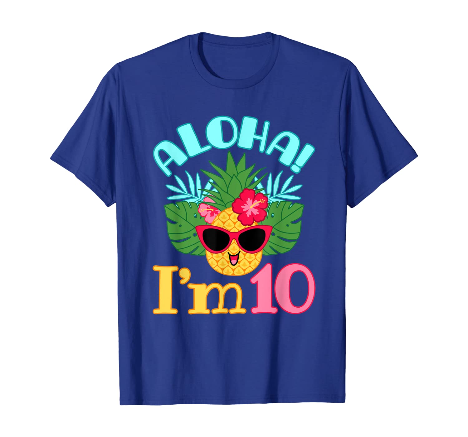 

Hawaiian Pineapple Birthday Shirt - 10th Birthday, White;black