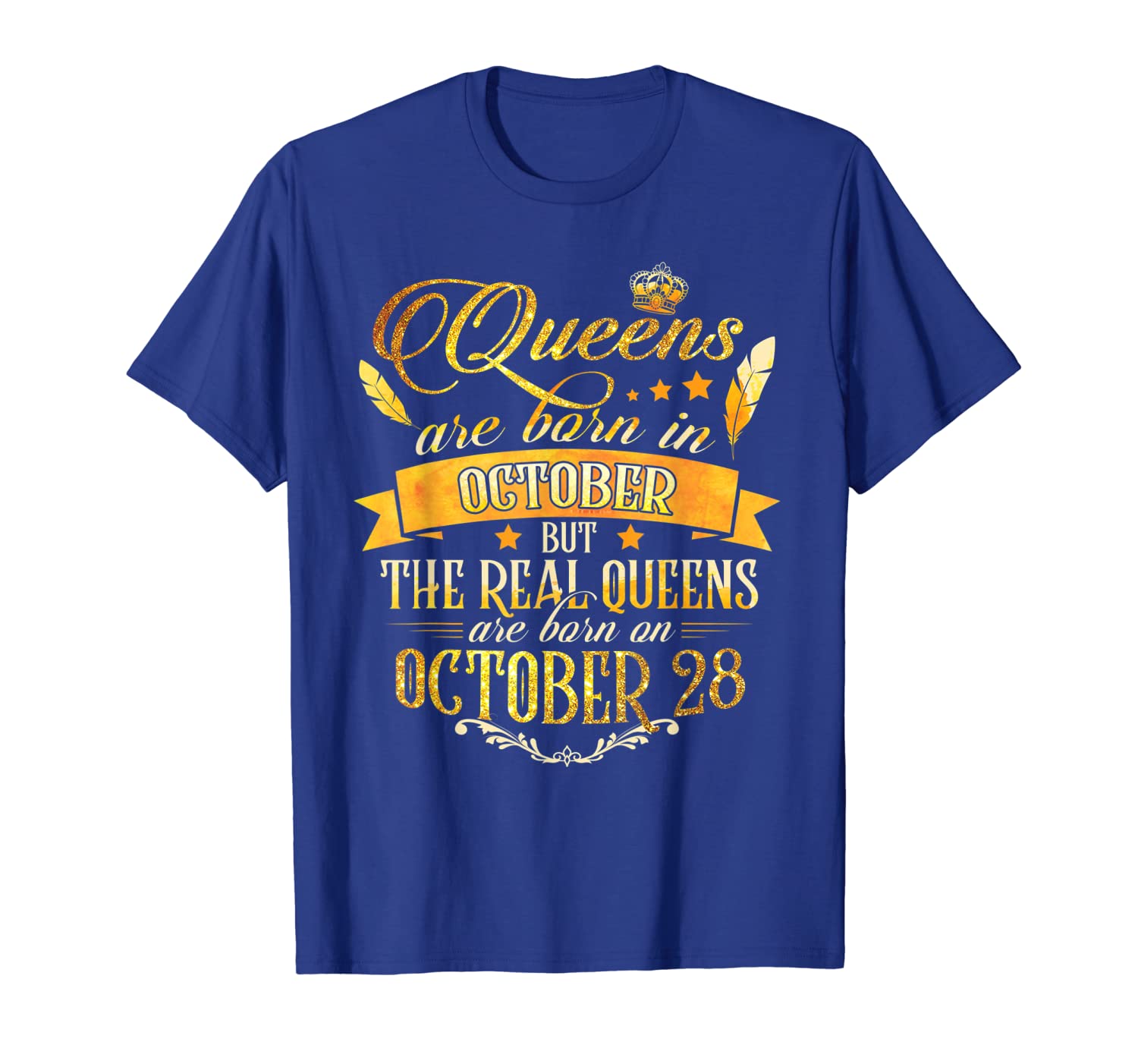 

Real Queen Are Born On 28th October 28 T-Shirt, White;black