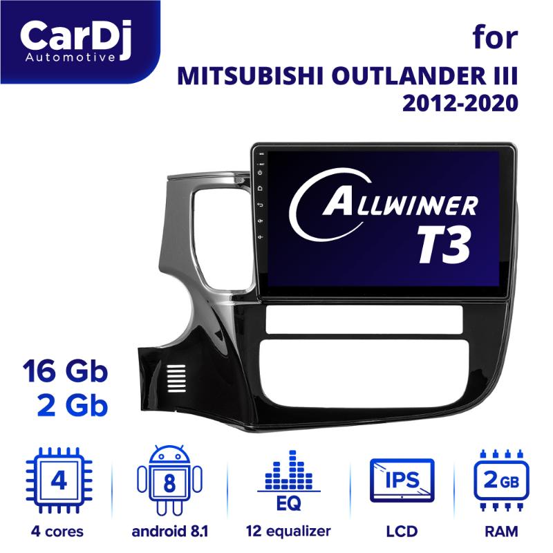 

Player Cardj T3 Head Unit Radio For Mitsubishi Outlander III 2012-2021 Android 8.1 2 Din GPS Multimedia Car Dvd