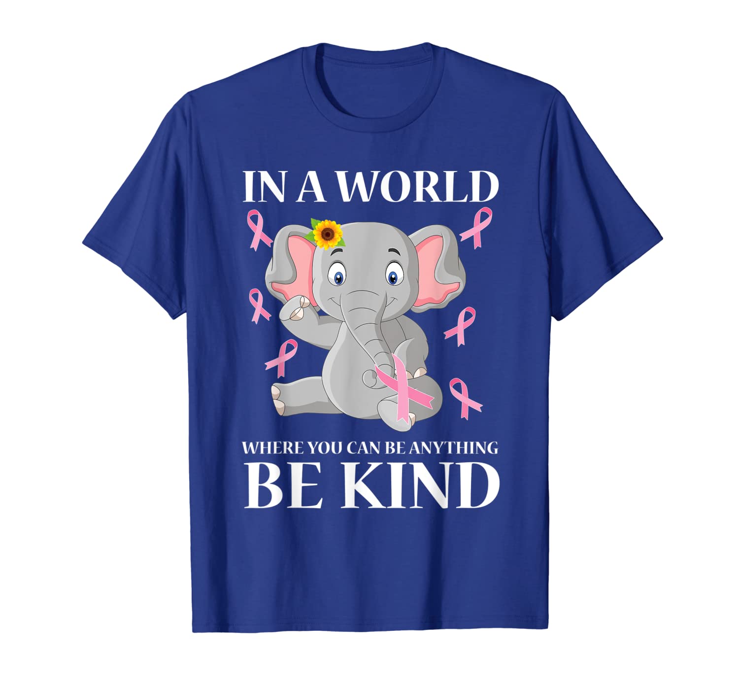 

in a world where you can be anything breast cancer t-shirt, White;black