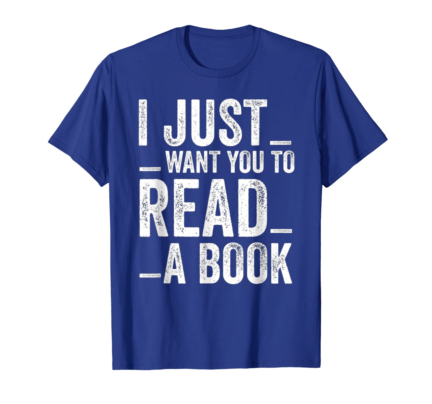 

I Just Want You To Read A Book Tshirt, White;black