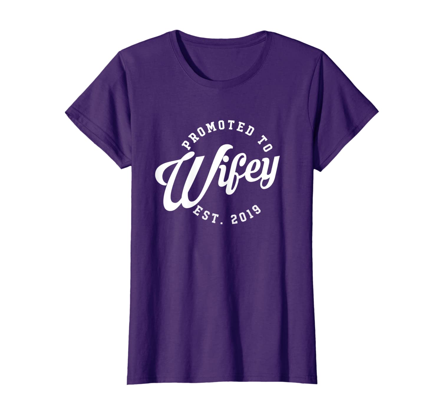 

womens promoted to wifey est 2019 t shirt newlywed bride gift, White;black