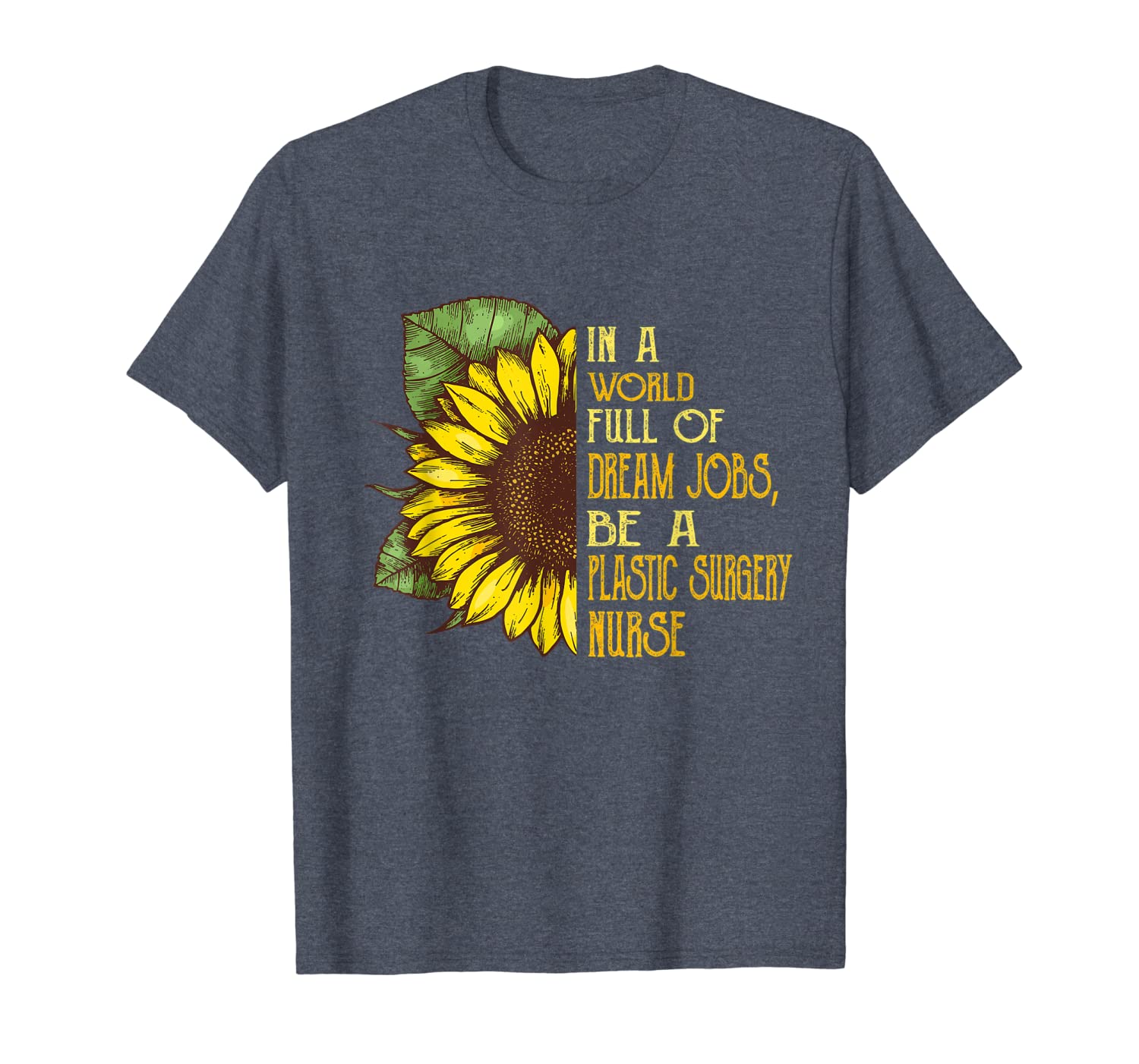 

Plastic Surgery Nurse Shirts Funny Sunflower Shirts, White;black