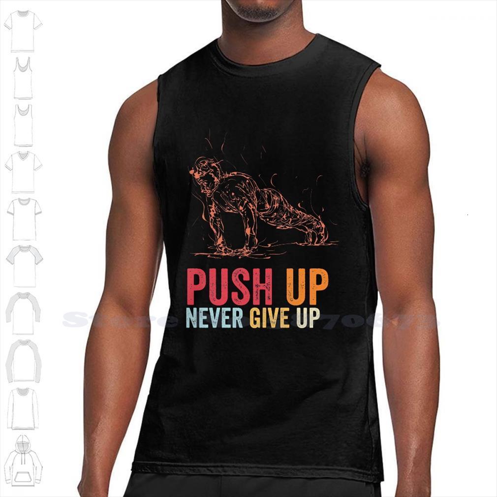 

push up never give motivation for calisthenics street workout birthday idea vintage color black white sleeveless tank, White;black