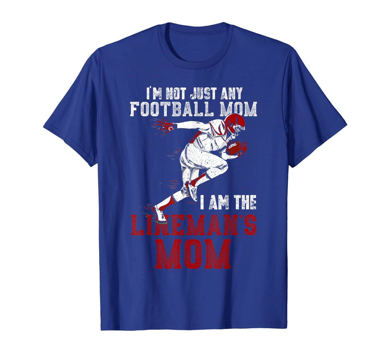 

I'm Not Just Any Football Mom T-shirt Funny Sports Gift tee, White;black