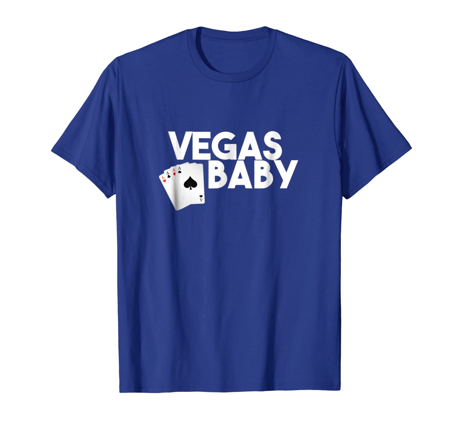

vegas baby t shirt with four aces for vegas enthusiasts, White;black
