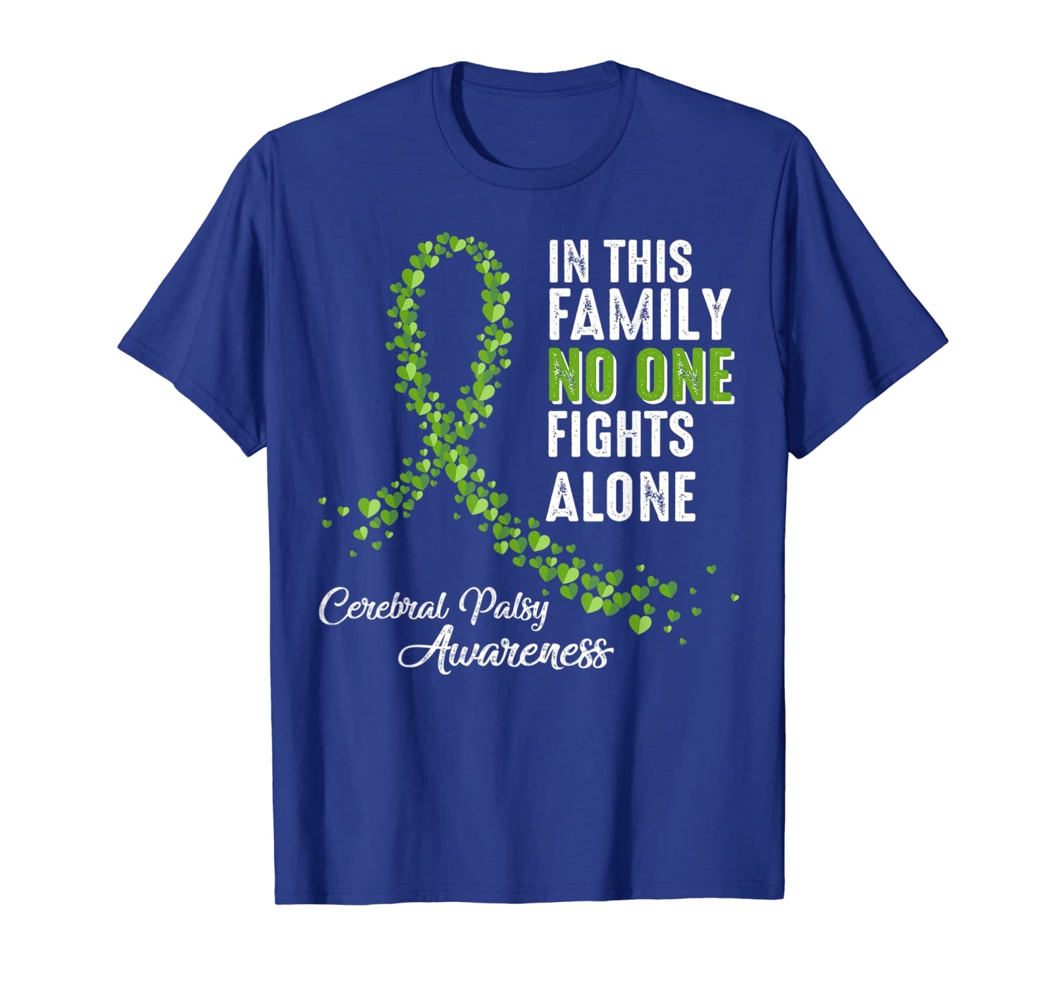 

in family no one fights alone cerebral palsy awareness shirt, White;black