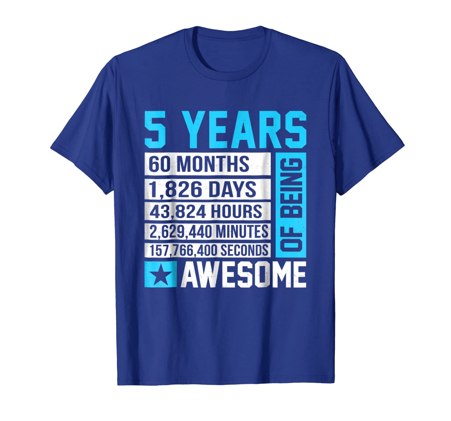 

5th Birthday Shirt 5 Years of Being Awesome, White;black