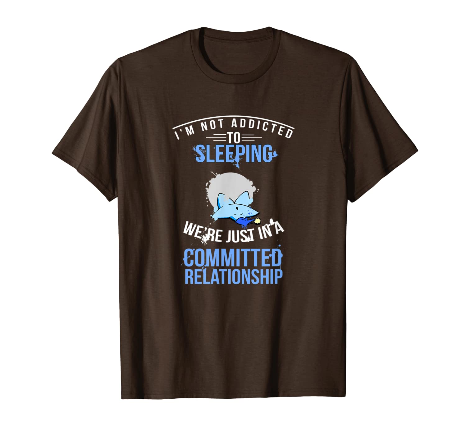 

cool funny addicted sleeping committed relationship t-shirt, White;black