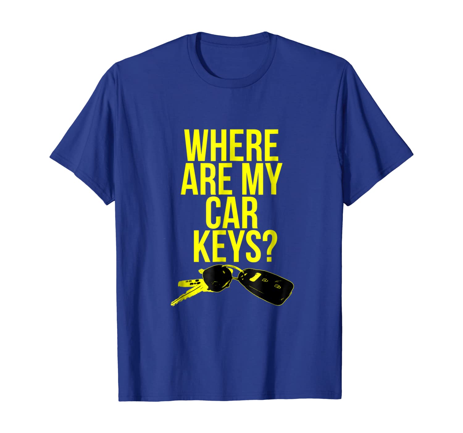 

Where Are My Car Keys T-Shirt, White;black