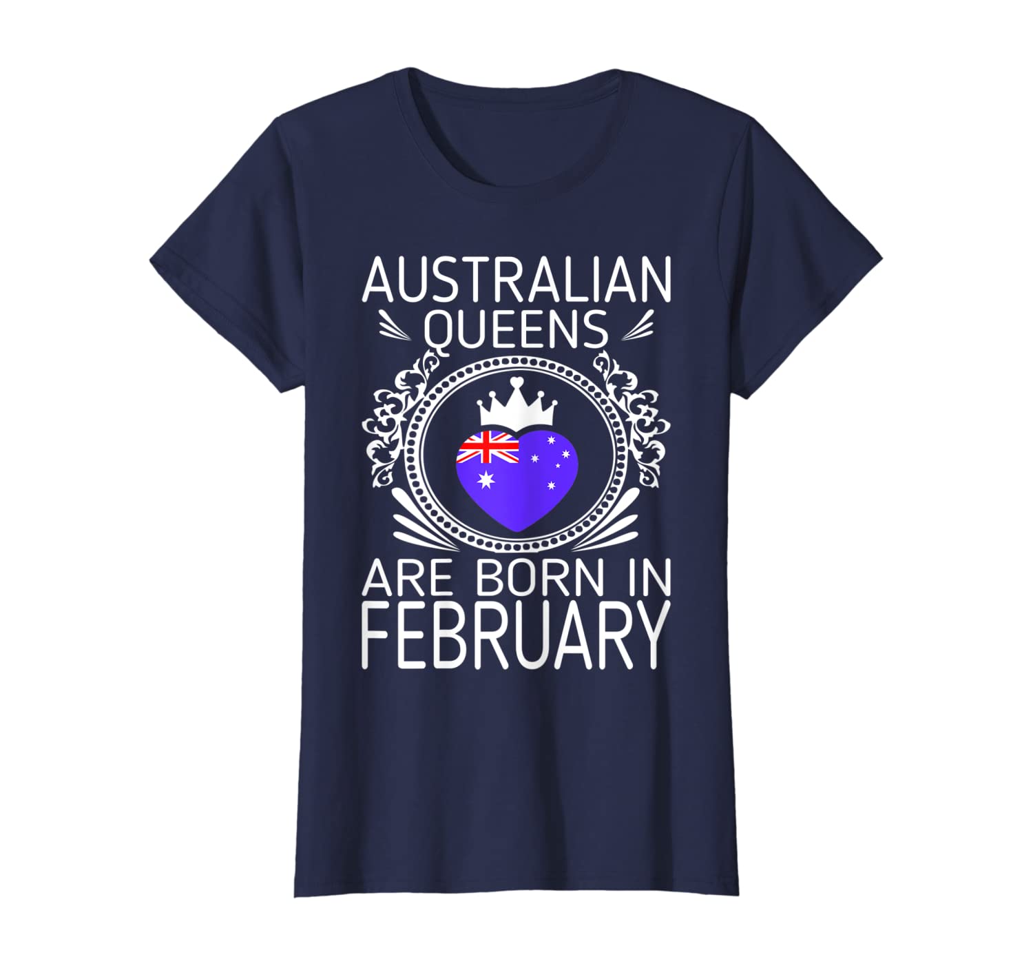 Womens Australian Queens Are Born In February Gift Tshirt-image-699959734